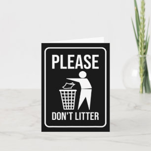 Please Don't Litter Sign Earth Day Recycle Card