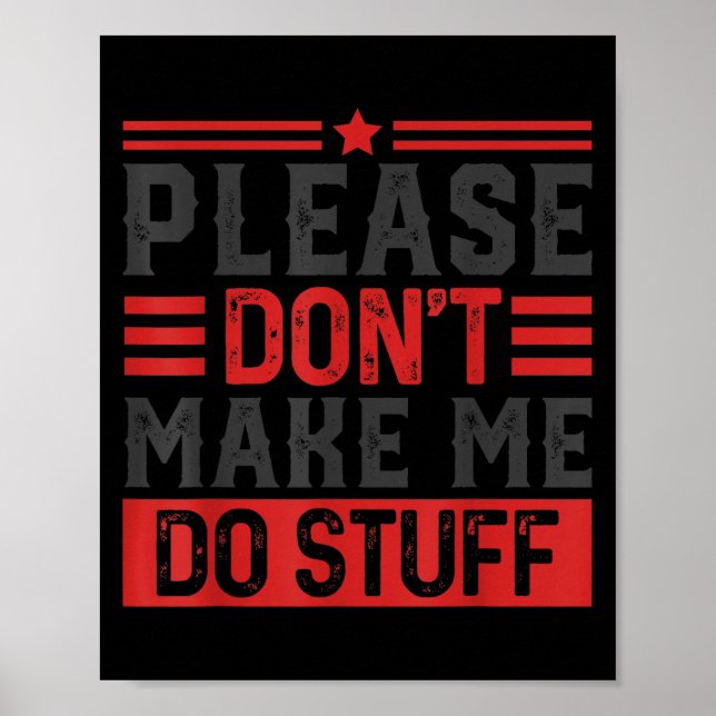 Please Don't Make Me Do Stuff  Poster (Front)