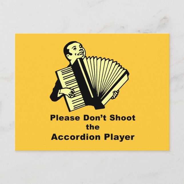 Please don't shoot the accordion player postcard (Front)