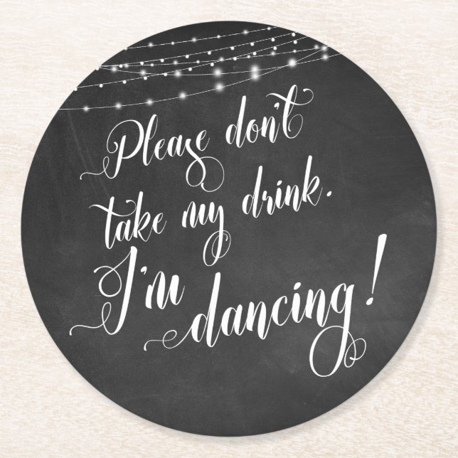 Please Don't Take My Drink, Chalkboard Lights Round Paper Coaster (Front)