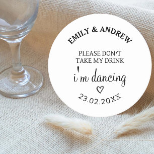 Please Don't Take My Drink, I'm Dancing Wedding Round Paper Coaster