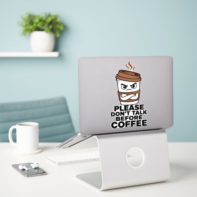 Please Don't Talk Before Coffee Sticker (Laptop On Desk)