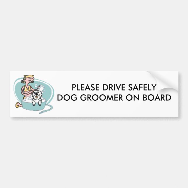 PLEASE DRIVE SAFELY DOG GROO... BUMPER STICKER (Front)