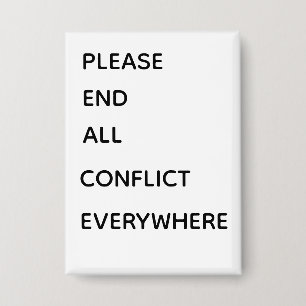Please end all conflict eve