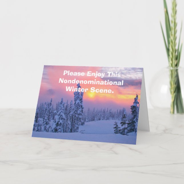 Please Enjoy This Nondenominational Winter Scene. Holiday Card (Front)