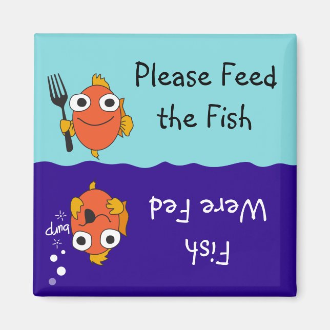 Please Feed the Fish Magnet (Front)
