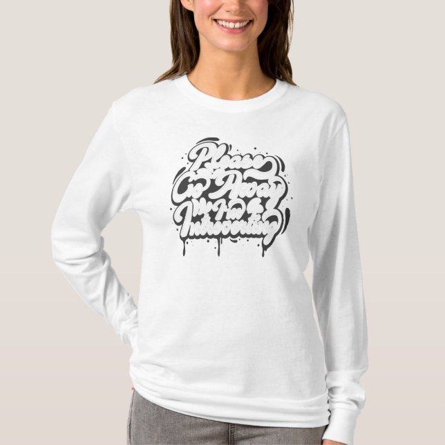 Please Go Away I'm Introverting Novelty T-Shirt (Front)