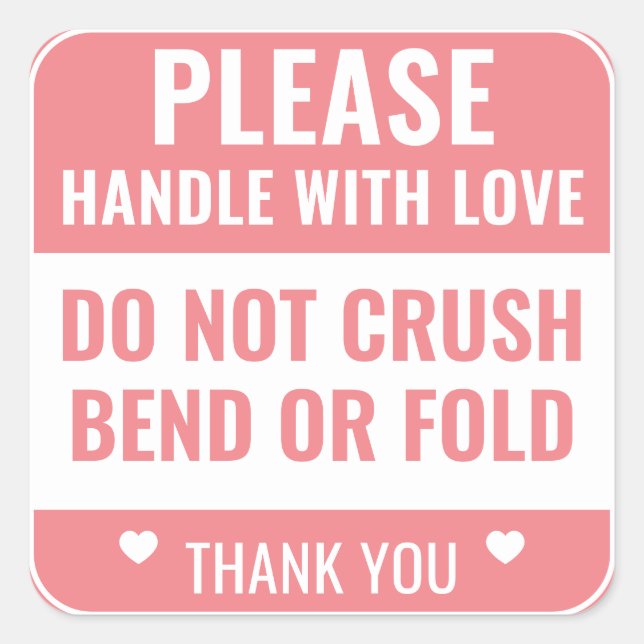 Please Handle With Love | Do Not Bend | Thank You Square Sticker (Front)