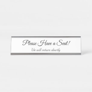"Please Have a Seat!" Desk Name Plate