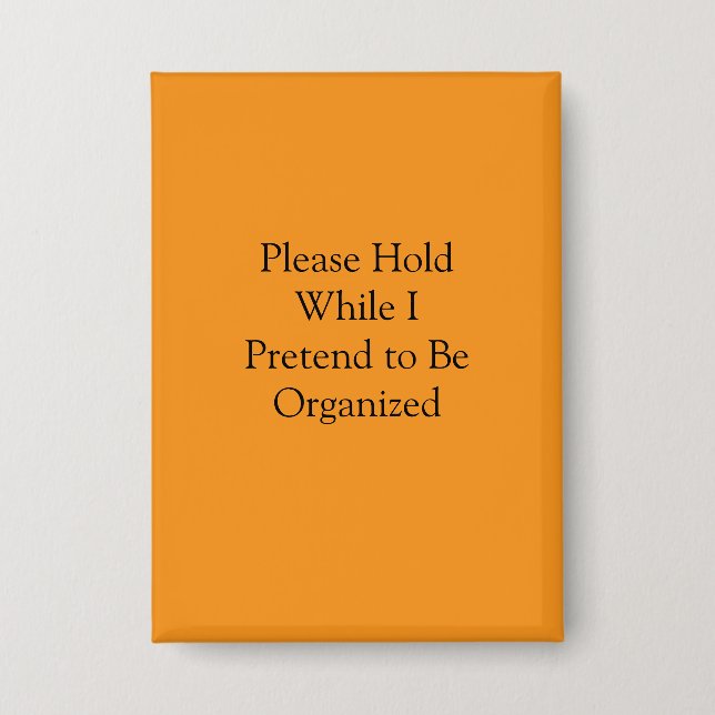 Please Hold While I Pretend to Be Organised (Front)