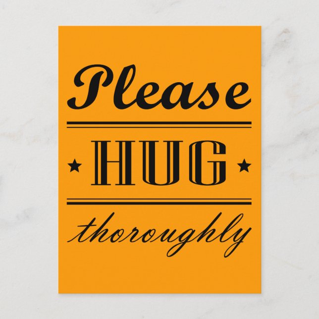 Please hug thoroughly postcard (Front)