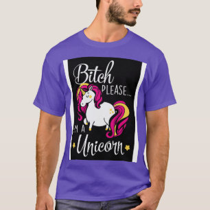 please Im a unicorn T-Shirt