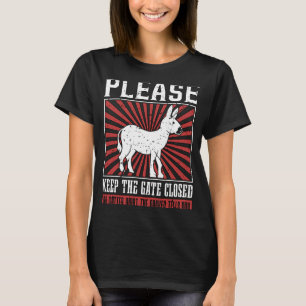 Please Keep The Gate Closed Mini Donkey Farm Anima T-Shirt