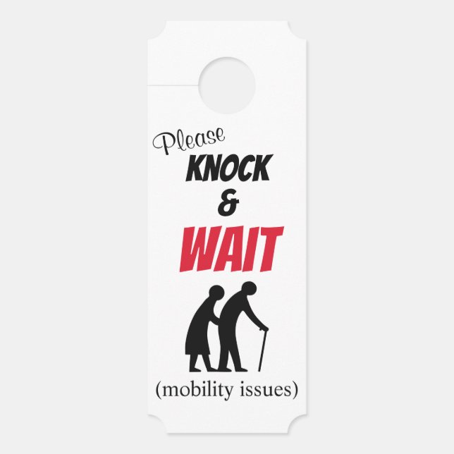 Please 'Knock & Wait' Elderly Mobility Door Hanger (Front)
