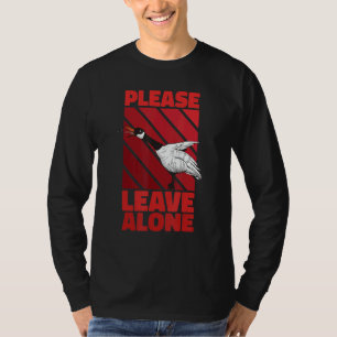 Please Leave Me Alone Canadian Goose Birdwatcher T-Shirt