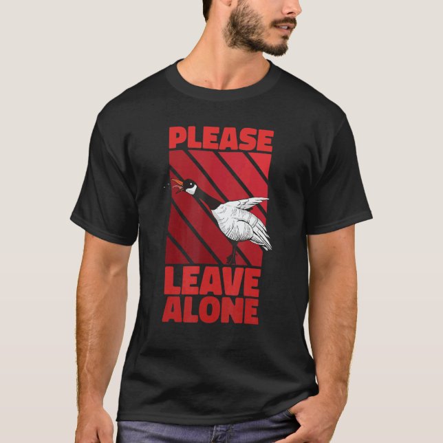 Please Leave Me Alone Canadian Goose Birdwatcher T-Shirt (Front)