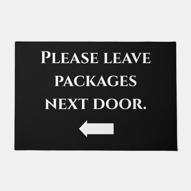 Please leave packages next door. doormat (Front)