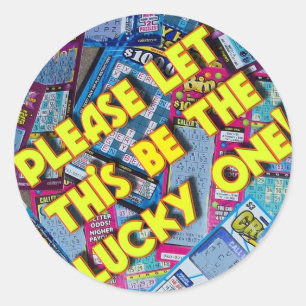 Please Let This Be The Lucky One Classic Round Sticker