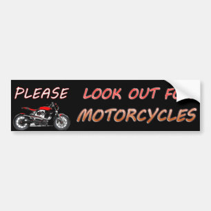 Please Look Out For Motorcycles Bumper Sticker