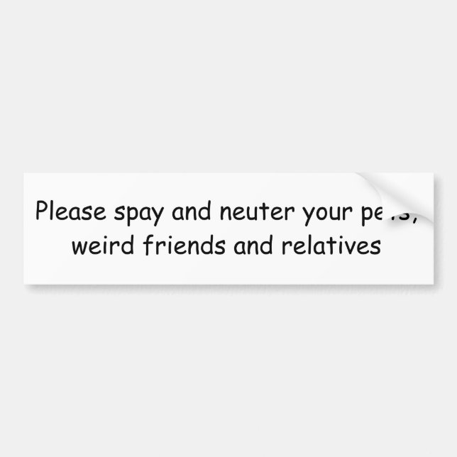 Please Neuter Bumper Sticker (Front)