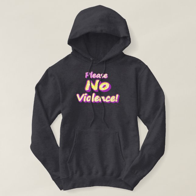 "Please No Violence!" Cute Design. Buy Now  Hoodie (Design Front)