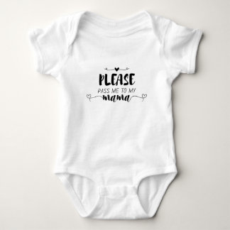 Please Pass Me to My Mama Baby Art Bodysuit