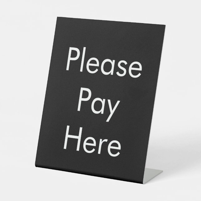 Please Pay Here Black Pedestal Sign (Front)