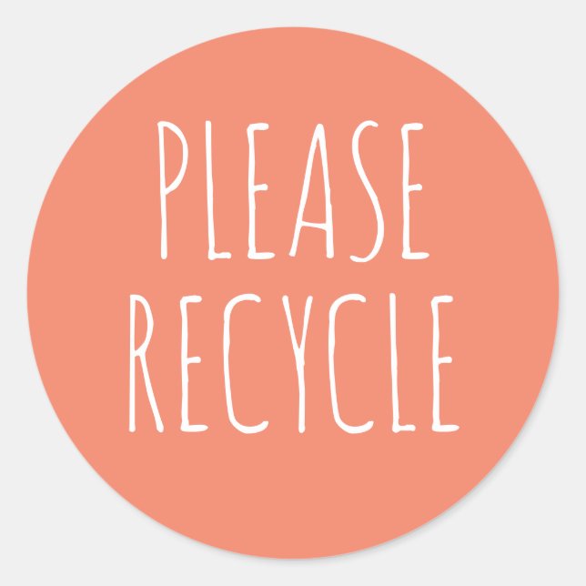 Please Recycle Reuse Save the Planet Green Classic Round Sticker (Front)