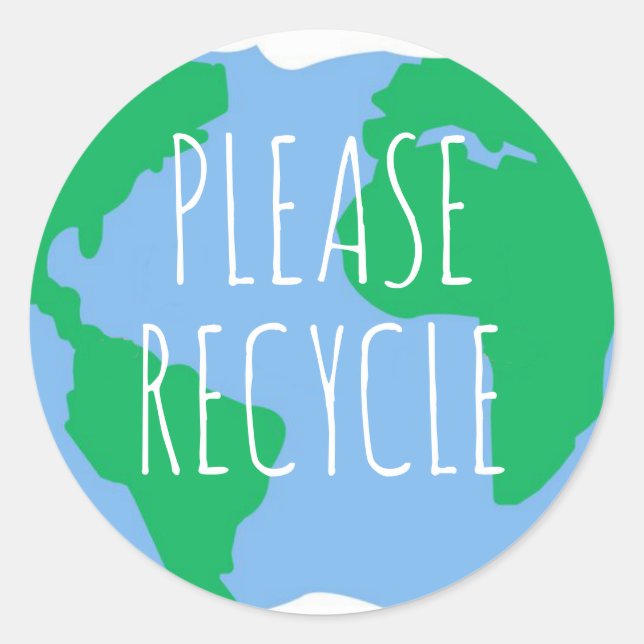 Please Recycle Reuse Save the Planet Green Classic Round Sticker (Front)