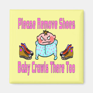 Please Remove Shoes, Baby Crawls Magnet