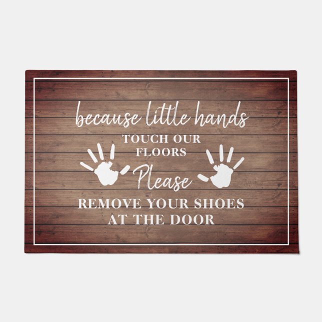 Please Remove Shoes Little Hands Rustic Wood Doormat (Front)