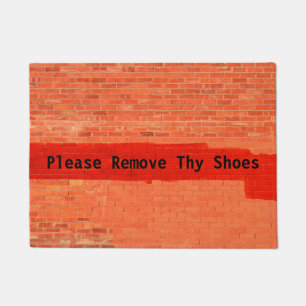 "Please Remove Thy Shoes" Fun Cool Unique Doormat