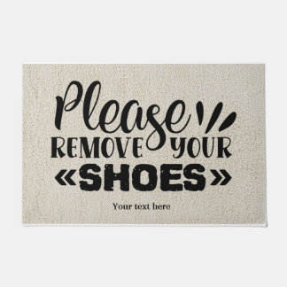 Please remove your shoes doormat
