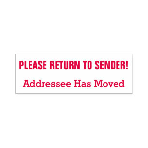 "PLEASE RETURN TO SENDER!", "Addressee Has Moved" Self-inking Stamp