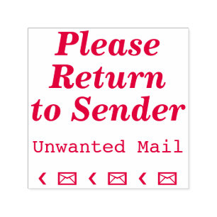 "Please Return to Sender", "Unwanted Mail" Self-inking Stamp