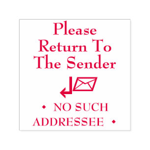 "Please Return To The Sender", "NO SUCH ADDRESSEE" Self-inking Stamp