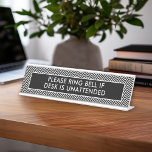 Please Ring Bell if Desk is Unattended - Chevrons Desk Name Plate<br><div class="desc">You can change the colour of the background and border. If you need to make adjustments,  click on the customise area to make any changes.</div>