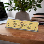 Please Ring Bell if Desk is Unattended Gold Black Desk Name Plate<br><div class="desc">You can change the colour of the background and border. If you need to make adjustments,  click on the customise area to make any changes.</div>