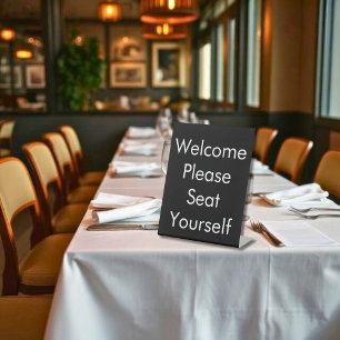 Please Seat Yourself Black Pedestal Sign
