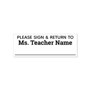 Please Sign and Return - Teacher Name Line Self-inking Stamp