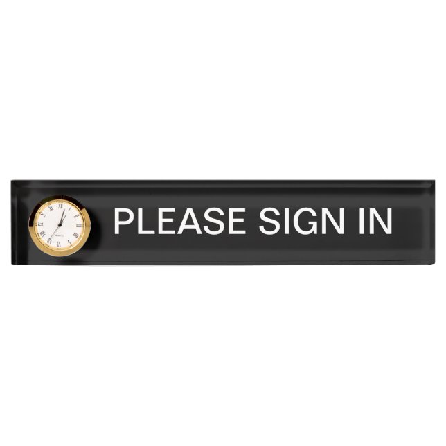 Please Sign In Sign Desk Name Plate with Clock (Front)
