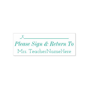 "Please Sign & Return To" & Teacher Name Self-inking Stamp
