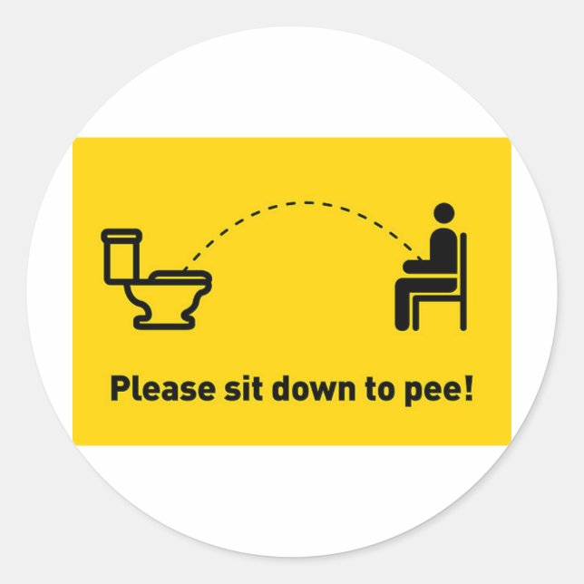 Please sit down to pee classic round sticker (Front)