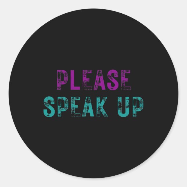 Please Speak Up Suicide Prevention Awareness Menta Classic Round Sticker (Front)