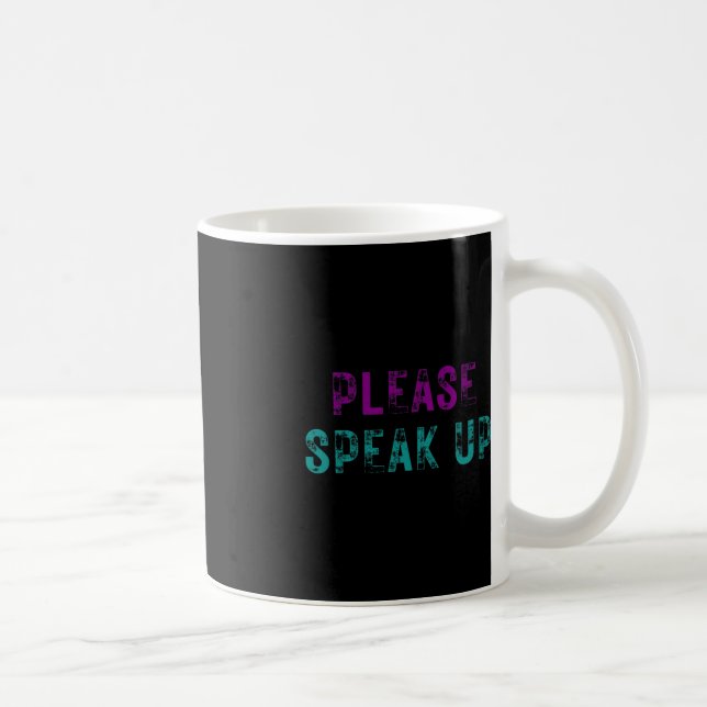 Please Speak Up Suicide Prevention Awareness Menta Coffee Mug (Right)