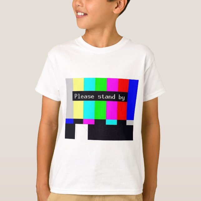 please stand by-technical difficulties ... T-Shirt (Front)