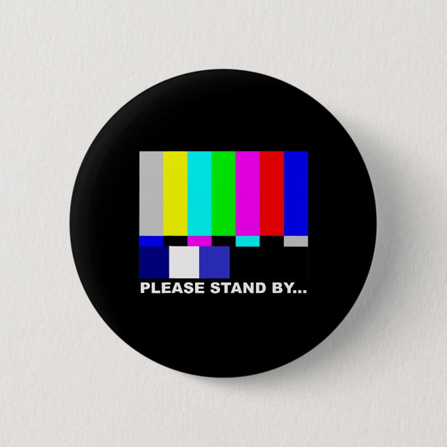 Please Stand By Television Tv Test Pattern Hallowe 6 Cm Round Badge (Front)
