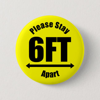 Please Stay 6 Feet Apart Yellow 6 Cm Round Badge