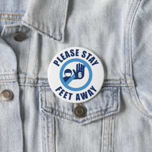 Please Stay 6 Feet Away 7.5 Cm Round Badge