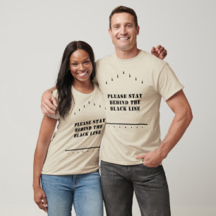 "Please Stay Behind the Black Line" Bowling Foul T T-Shirt